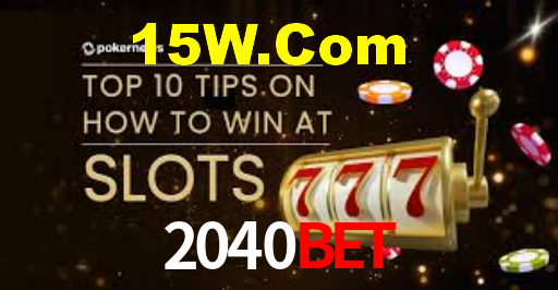 2040Bet,2040Bet App